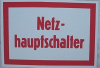 Altes Hinweisschild "Netzhauptschalter", DDR
