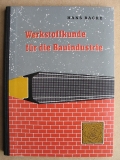 Werkstoffkunde für die Bauindustrie, DDR 1958