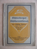Schneeberger Schützenmittwoch, 1915, Schneeberg