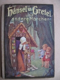 Hänsel und Gretel und andere Märchen, um 1920