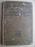 Schaltungsbuch elektrische Lichtanlagen, 1920
