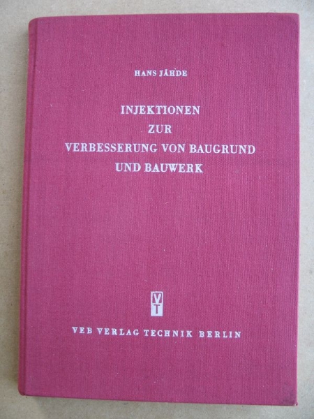 Injektionen zur Verbesserung von Baugrund und Bauwerk