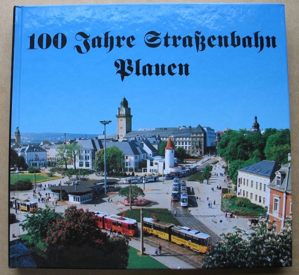 100 Jahre Straßenbahn Plauen, 1994