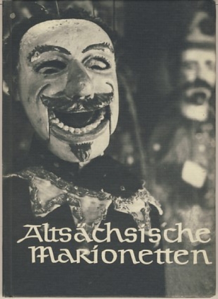 Altsächsische Marionetten, DDR 1977, Puppenspiel