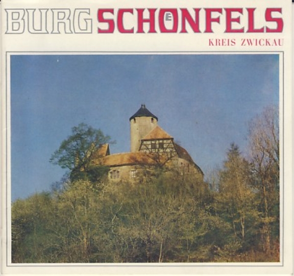 Burg Schönfels Kreis Zwickau, 1982