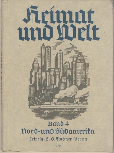 Heimat und Welt, 1941, Teubners Erdkundliches Unterrichtswerk