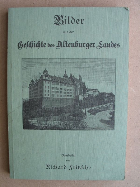 Bilder aus der Geschichte des Altenburger Landes, Altenburg