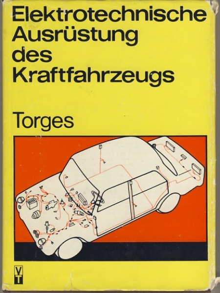 Elektrotechnische Ausrüstung des Kraftfahrzeugs, DDR 1979