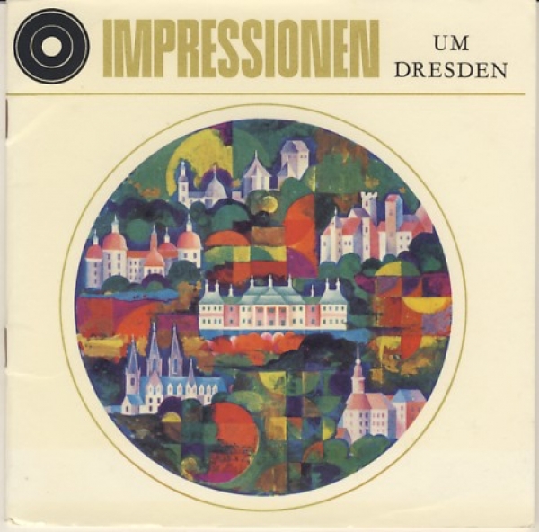 Impressionen um Dresden, mit Schallplatte, 1970