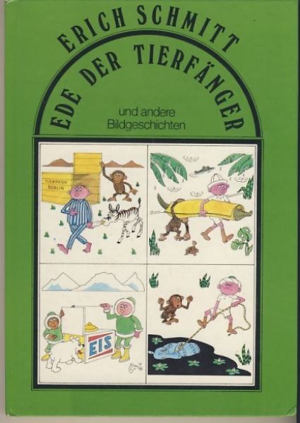 Ede der Tierfänger, Erich Schmitt