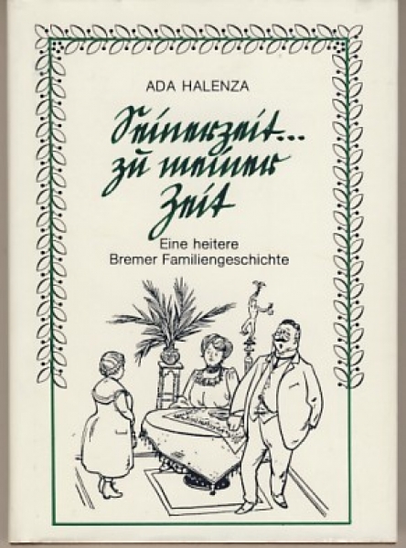 Seinerzeit, zu meiner Zeit, 1977, Bremen, Ada Halenza