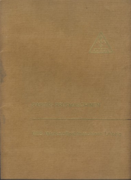 Papier- Prüfmaschinen, VEB Werkstoffprüfmaschinen Leipzig, 1955