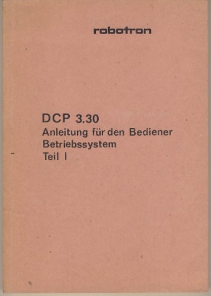 robotron DCP 3.30, Betriebssystem