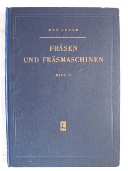 Fräsen und Fräsmaschinen, DDR 1956