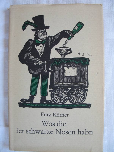 Wos die fer schwarze Nosen habn, Mundart, 1973