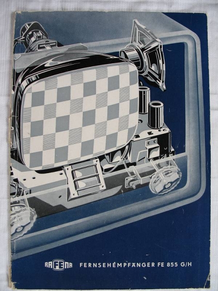 Kundendienstanleitung Fernsehgerät Dürer FE 855 G, Format FE 855 H, DDR 1957