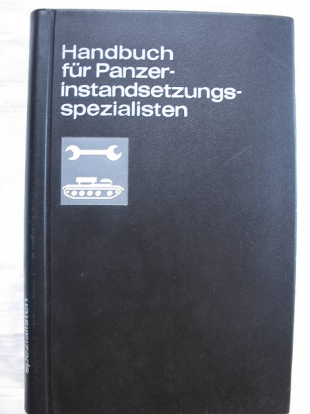 Handbuch für Panzerinstandsetzungsspezialisten, DDR, NVA,  1977