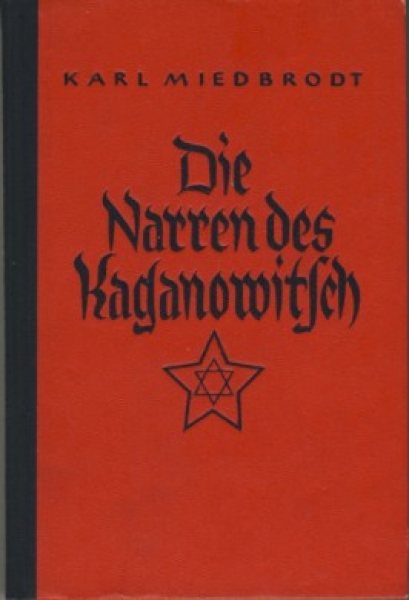 Die Narren des Kaganowitsch, 1943