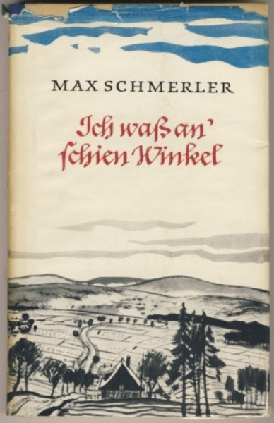 Ich waß an' schien Winkel, Mundart Vogtland, Max Schmerler