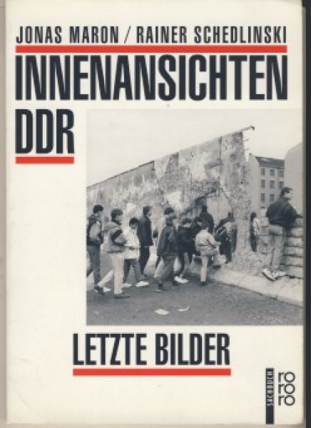 Innenansichten DDR, Letzte Bilder, 1990