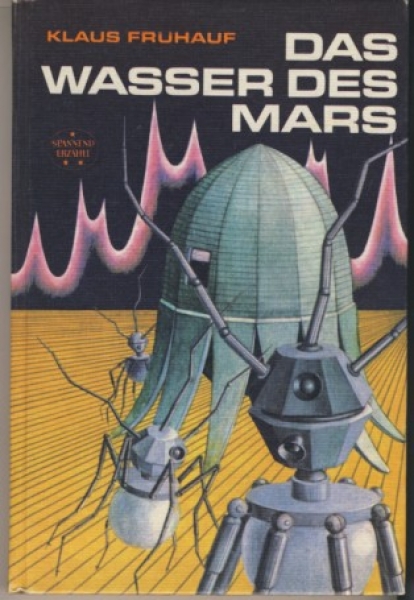 Das Wasser des Mars, DDR 1977