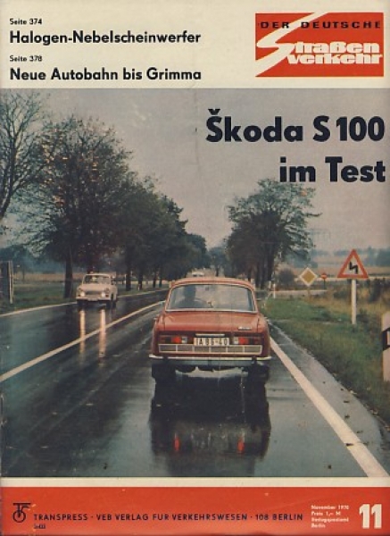 Heft 11/ 1970, Skoda S 100, MZ ETS, Wankel, Ford Escort
