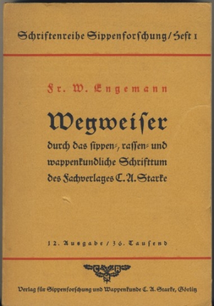 Wegweiser durch das sippen-, rassen- und wappenkundliche Schrifttum, 1937