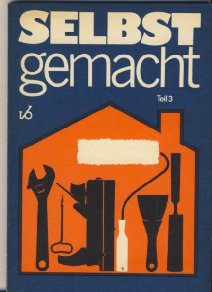 Selbst gemacht, Teil 3, DDR 1984