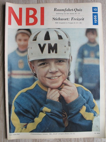 NBI Heft 10 von 1966, Eishockey Crimmitschau, Trainer Günter Stahlmann, Heinersdorf bei Teltow