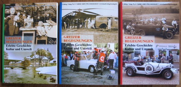 Greizer Begegnungen, Geschichte Greiz, 3 Bücher