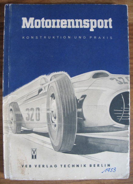 Motorrennsport, Konstruktion und Praxis, DDR 1953, Heinz Melkus