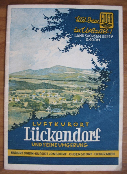 Luftkurort Lückendorf, Oybin, Johnsdorf, Olbersdorf, Eichgraben, FDGB, 1949