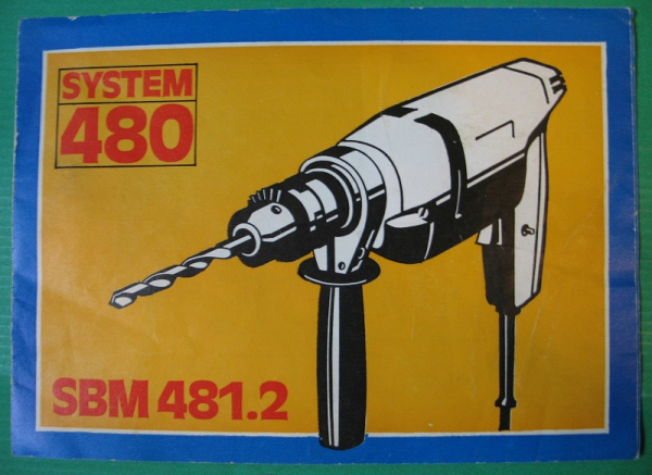 Schlagbohrmaschine SBM 481.2, Anleitung, DDR, Bohrmaschine