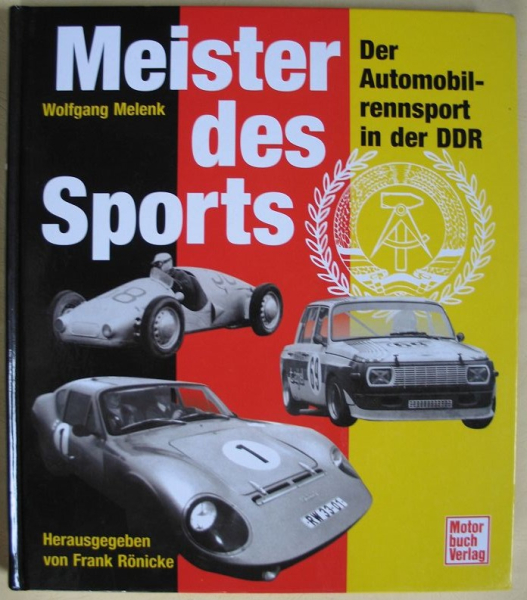 Meister des Sports, Automobilrennsport in der DDR, Skoda, Trabant, Melkus, Wartburg