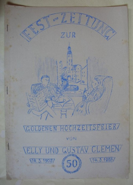 Festzeitung, Hochzeitszeitung, Goldenen Hochzeit von Elly und Gustav Clemen, 1958, Korbußen, Gera
