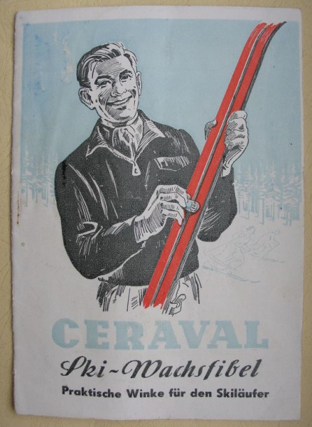 CERAVAL Ski-Wachsfibel, Praktische Winke für den Skiläufer