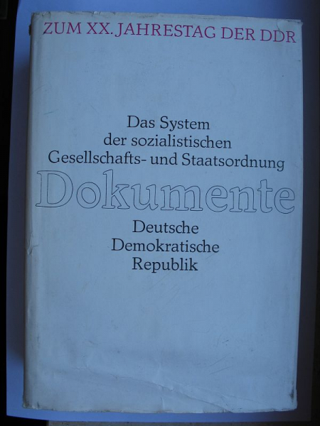 Das System der sozialistischen Gesellschafts- und Staatsordnung, DDR