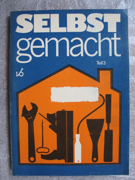 Selbst gemacht, Teil 3, DDR 1984
