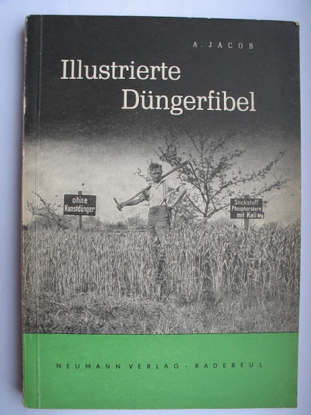 Illustrierte Düngerfibel, DDR 1955