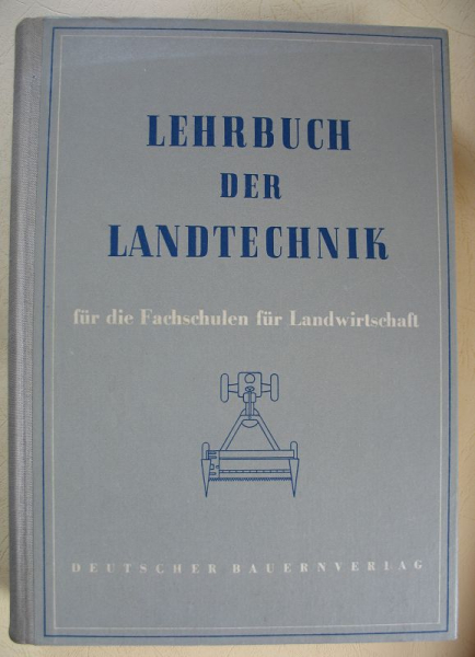 Lehrbuch der Landtechnik, DDR 1958