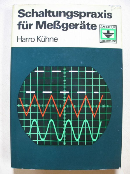 Schaltungspraxis für Meßgeräte, DDR 1984