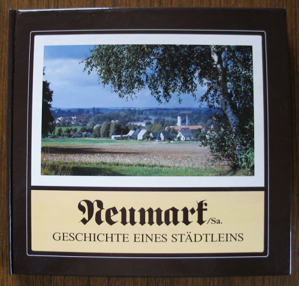 Neumark Sachsen, Geschichte eines Städtleins