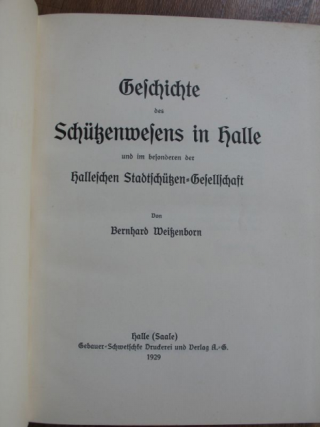Geschichte des Schützenwesens in Halle, 1929, Schützenverein