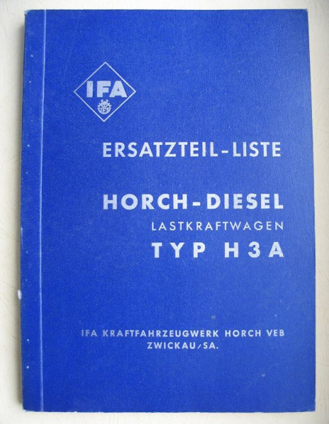 Ersatzteil-Liste Horch Diesel LKW Typ H 3 A, 1951