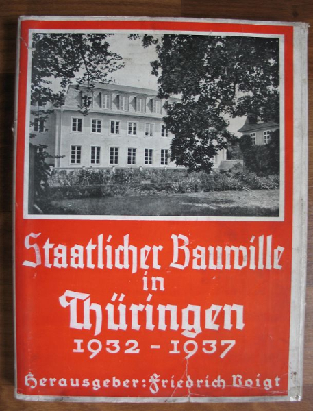 Staatlicher Bauwille in Thüringen, 1932 - 1937
