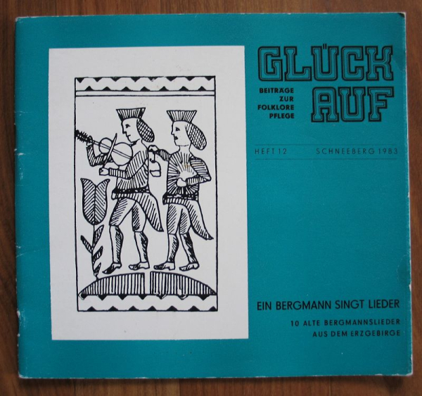 Glück Auf, Bergmannslieder Erzgebirge, DDR 1982