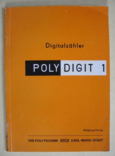 Versuchsanleitung Digitalzähler Polydigit 1, VEB Polytechnik Karl-Marx-Stadt