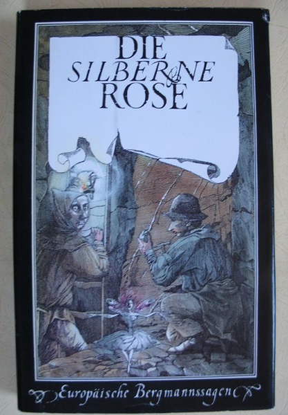 Die Silberne Rose, Bergmannssagen, DDR 1988