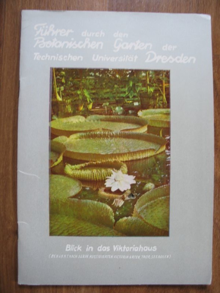 Führer durch den Botanischen Garten der Technischen Universität Dresden, 1963