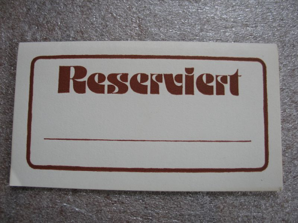 RESERVIERT, Tischaufsteller Gaststätte Konsum, HO, DDR um 1970, #1
